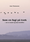Som en fugl på træk
